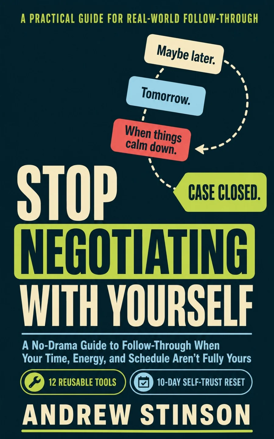 Stop Negotiating with Yourself cover